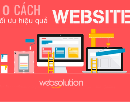 [INFOGRAPHICS] Top 10 cách tối ưu website hoạt động hiệu quả hơn (P.1)