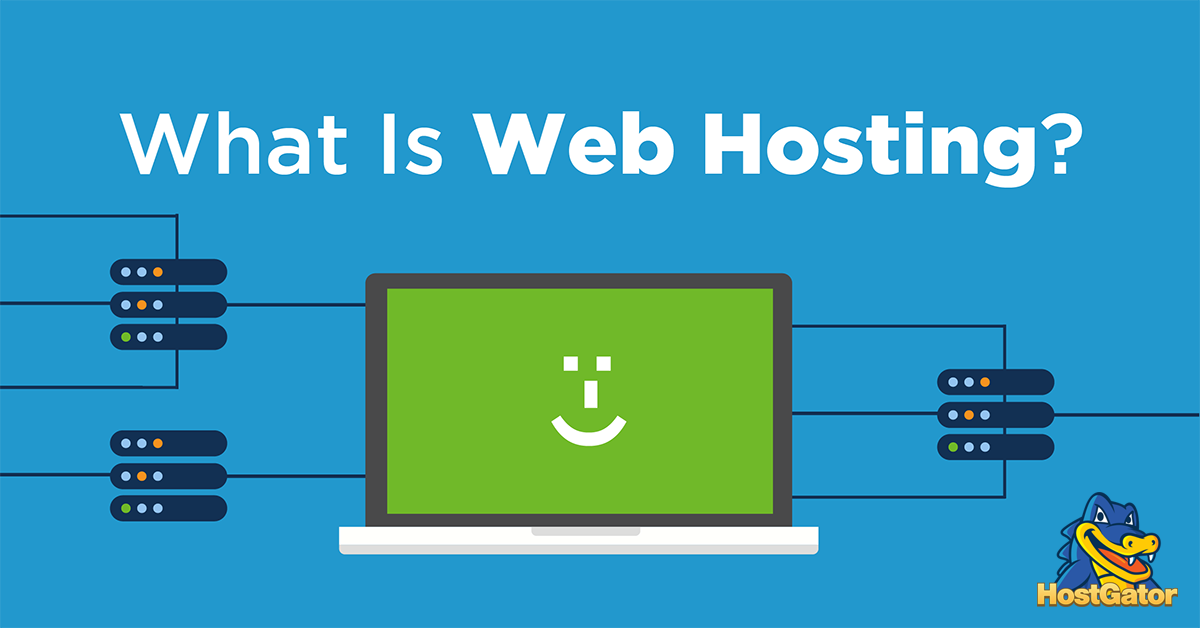 Web hosting là gì? Các thông tin quan trọng về web hosting